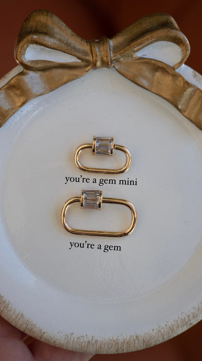 you're a gem mini carabiner